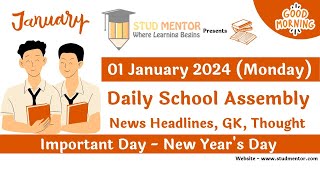 School Assembly News Headlines in English for 01 January 2024 [upl. by Adnawed]