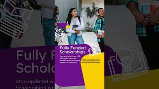 Top Best Fully Funded Scholarships Fellowships amp Internships in United States amp Europe 2024 2025 [upl. by Irwin]