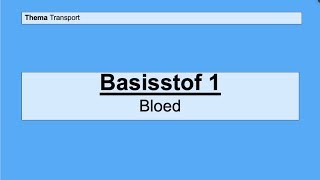 VMBO 4  Transport  Basisstof 1 Bloed [upl. by Einnaoj]