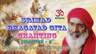 Srimad bhagavad gita chanting chapter 09  Swami brahmananda Thirtha [upl. by Nagn203]