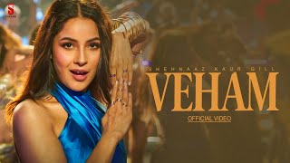 New Punjabi Songs 2024  VEHAM Official Video Shehnaz Gill  Latest Punjabi Song 2024 [upl. by Miriam]