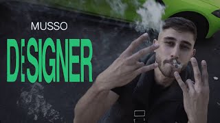 Musso  DESIGNER prod by La Luna Nera Official Video 4K [upl. by Trinetta]