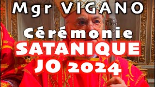 Communique de Mgr Vigano sur la cérémonie blasphématoire douverture des jeux olympiques 2024 [upl. by Ayahsey]