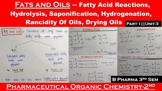 Fats and oils  fatty acid reactions  pharmaceutical organic chemistry 2  B pharma 3rd sem [upl. by Asirrak811]