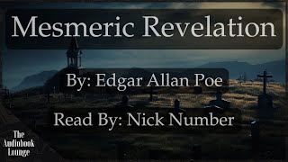 Mesmeric Revelation  The Works of Edgar Allan Poe Raven Edition [upl. by Atwekk293]