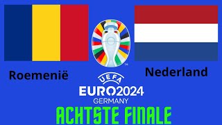 Ek 2024 43 RoemeniëNederland achtste finale [upl. by Heinrik842]