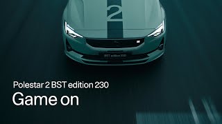 Polestar 2 BST edition 230 Game on  Polestar [upl. by Iram592]