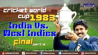 1983  Cricket World Cup Final  India Vs West Indies  Part 2 [upl. by Chemarin]