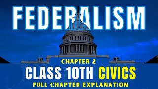 Federalism  One Shot  Chapter 2  CBSE Class10 Civics [upl. by Porush]