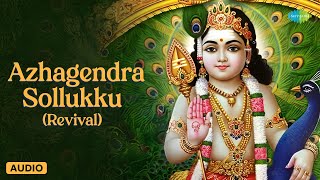 Azhagendra Sollukku Revival  Murugan Song  TM Soundararajan  Saregama Tamil Devotional [upl. by Larina449]