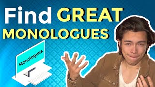 HOW TO FIND GREAT ACTING MONOLOGUES Find Over 700 Monologues  Start Acting [upl. by Graehl]