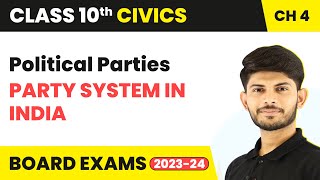 Class 10 Civics Chapter 4  Party System in India  Political Parties 202324 [upl. by Eillor]