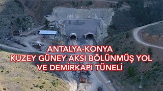 AntalyaKonya KuzeyGüney Aksı Demirkapı Tüneli Bölünmüş yol Projesi Yıl Sonunda faaliyette [upl. by Lucian421]