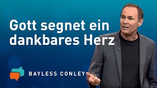 🤗 Warum Dankbarkeit so wichtig ist 1 – Bayless Conley [upl. by Lenwood]