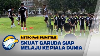 FULL Dialog  Skuat Utama Garuda Siap Untuk Melaju ke Piala Dunia  Metro Pagi Primetime [upl. by Johppa871]