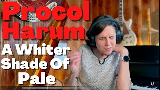 Procol Harum A Whiter Shade Of Pale  A Classical Musician’s First Listen and Reaction [upl. by Concepcion]