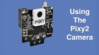 Pixy2 Camera  Image Recognition for Arduino amp Raspberry Pi [upl. by Naedan]