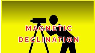 what is magnetic declination Problem on magnetic declinationcompass surveying [upl. by Pierre]