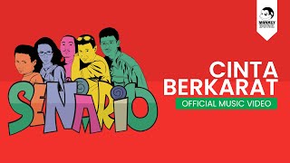 SENARIO  Cinta Berkarat Official Music Video [upl. by Boardman]