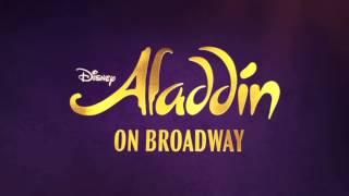 ALADDIN on Broadway  Broadway Teaser [upl. by Ennaeirb569]