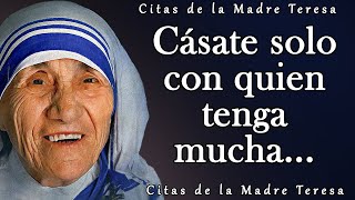 Madre Teresa Palabras muy sabias Citas y aforismos [upl. by Antoine]