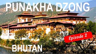 Visit Punakha Dzong The most magnificent Dzong in Bhutan Bhutan  EP2 [upl. by Dhu183]