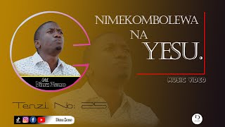 NIMEKOMBOLEWA NA YESU TENZI NAMBA 25 VIDEO HD [upl. by Redman]