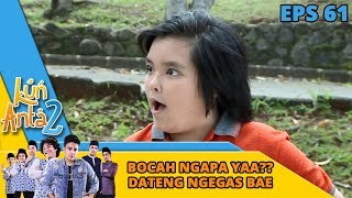 Seh Nih Bocah Ngapa Nyari Ribut Sama Haikal dkk  Kun Anta 2 Eps 61 [upl. by Oram]