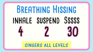 😮‍💨Breathing Hissing Exercise for Singers  30 Seconds [upl. by Fayette773]