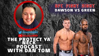 UFC Vegas 80 and Bellator 300 breakdown with Dan Tom  The Protect Ya Neck Podcast no 374 [upl. by Neelik409]