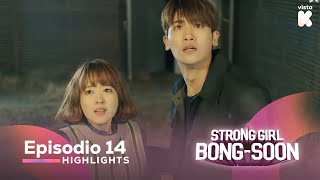 ESPSUB Highlights de Strong Girl BongSoon EP14  Strong Girl BongSoon  VISTAK [upl. by Akkire120]