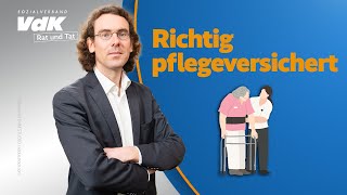 Richtig pflegeversichert  Rat und Tat – Experte erklärt [upl. by Notsgnal414]