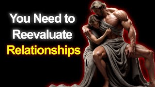 12 Signs You Need to Reevaluate Relationships – Stoic Wisdom for a Peaceful Life [upl. by Santiago]