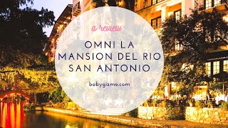 San Antonio Omni La Mansion del Rio Hotel Review [upl. by Esdnyl]