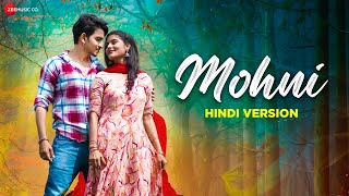 Mohni  Hindi Version  Monika Verma amp Toshant Kumar  Deepak Sahu amp Pooja Sharma  Dj As Vil [upl. by Wivinia94]