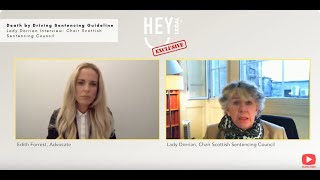 Death by Driving Sentencing Guideline Scotland Lady Dorrian Interview Chair Scottish Sentencing [upl. by Hodgson309]