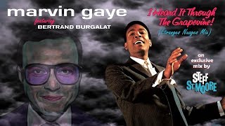 043 MARVIN GAYE  BERTRAND BURGALAT  I Heard It Through The Grapevine Etranges Nuages Mix [upl. by Nosned]