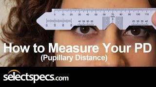 How to Measure Your PD Pupillary Distance Updated With Selectspecscom [upl. by Aivad]