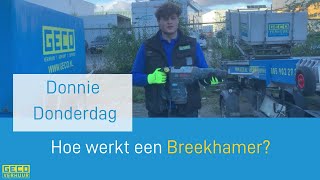 Hoe werkt een Breekhamer  Uitleg over Breekhamer  GECO Verhuur [upl. by Anatak]