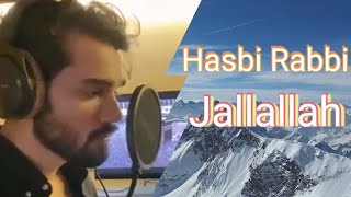 Hasbi rabbi jallallah ma fi qalbi ghairullah [upl. by Teage968]