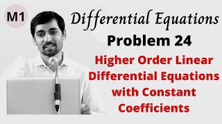 Higher Order Linear Differential Equations with Constant Coefficients Problem 24 [upl. by Luhem901]