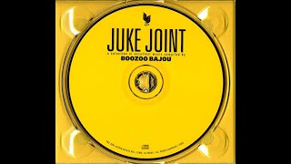 Boozoo Bajou  Juke Joint 2003 [upl. by Yenolem]