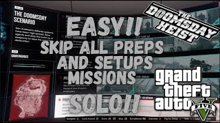 Gta V online SKIP all prep and setups doomsday heist facility easy solo glitch act 1 2 3 WORKING [upl. by Nicko441]