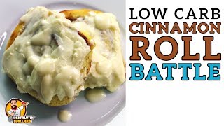 Low Carb CINNAMON ROLL BATTLE  The BEST Keto Cinnamon Rolls Recipe [upl. by Garv454]