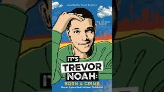 Chapter 16 The World Doesnt Love You Its Trevor Noah Born a Crime [upl. by Elbam]