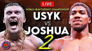 USYK vs JOSHUA 2  LIVE FULL FIGHT REACTION HIGHLIGHTS [upl. by Pachston]