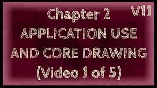 2 Application use and core drawing 15 [upl. by Selinda]