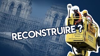 Comment reconstruire NotreDame de Paris après lincendie [upl. by Ravaj]