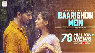 DarshanRavalDZ  Baarishon Mein  Malvika Sharma  Official Video  Monsoon Melody [upl. by Dombrowski]