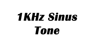 1KHz Sine Wave Test Tone 1 Hour [upl. by Teodoro]